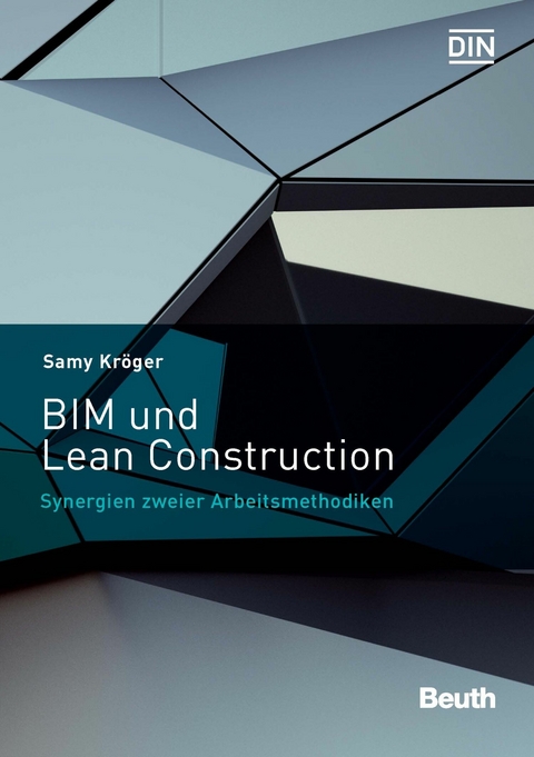 BIM und Lean Construction -  Samy Kröger