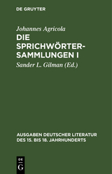 Die Sprichwörtersammlungen I/II - Johannes Agricola