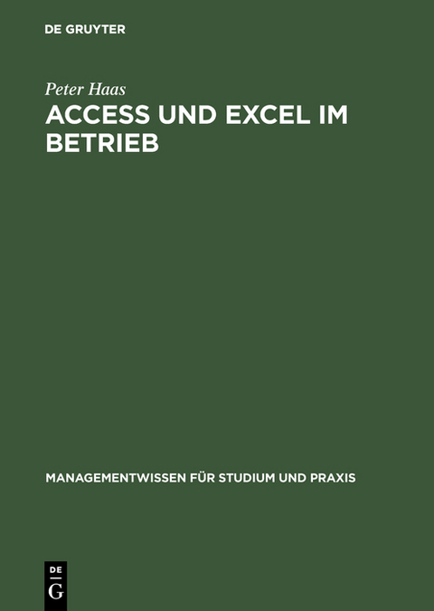 Access und Excel im Betrieb - Peter Haas