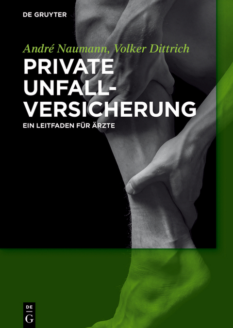 Private Unfallversicherung -  André Naumann,  Volker Dittrich