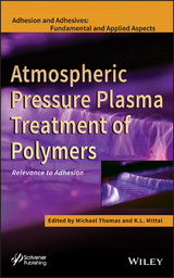 Atmospheric Pressure Plasma Treatment of Polymers - 