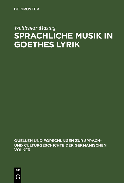 Sprachliche Musik in Goethes Lyrik - Woldemar Masing
