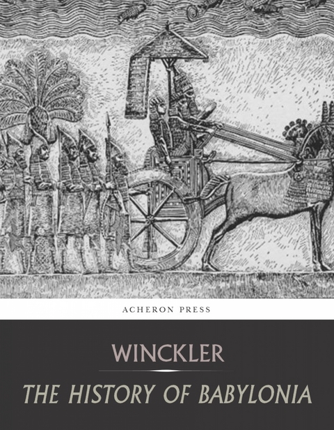 History of Babylonia -  Hugo Winckler