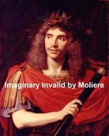 Imaginary Invalid -  Moliere