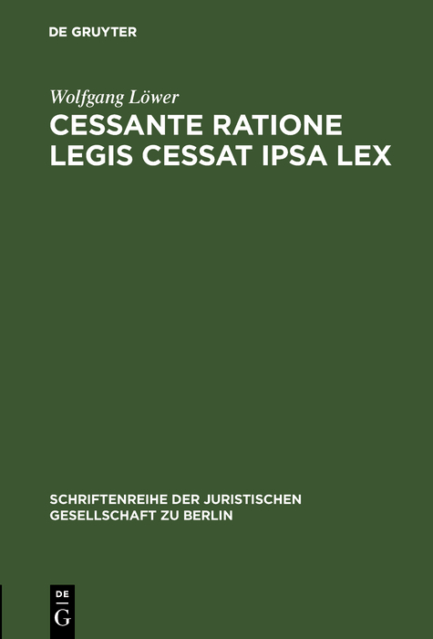 Cessante ratione legis cessat ipsa lex - Wolfgang Löwer