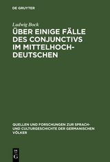 Über einige Fälle des Conjunctivs im Mittelhochdeutschen - Ludwig Bock