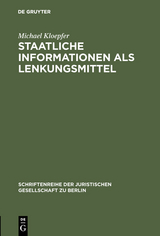 Staatliche Informationen als Lenkungsmittel - Michael Kloepfer