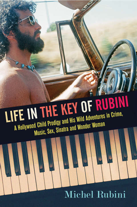 Life in the Key of Rubini -  Michel Rubini