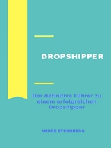 Dropshipper - Andre Sternberg