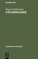 Völkerkunde - Michael Haberlandt