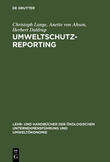 Umweltschutz-Reporting - Christoph Lange, Anette von Ahsen, Herbert Daldrup
