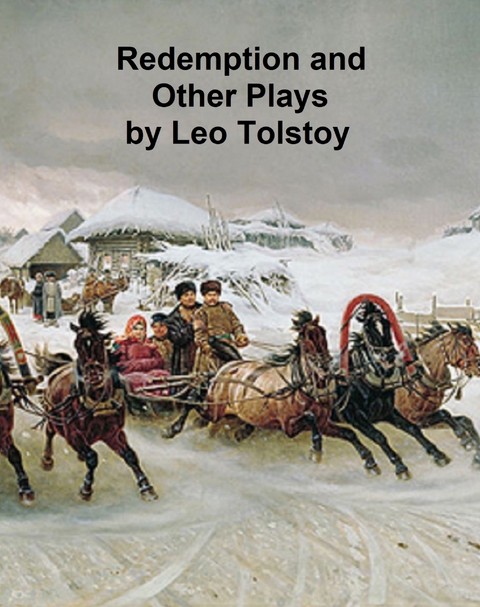 Redemption and Other Plays -  Leo Tolstoy