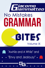 No Mistakes Grammar Bites, Volume IX -  Giacomo Giammatteo