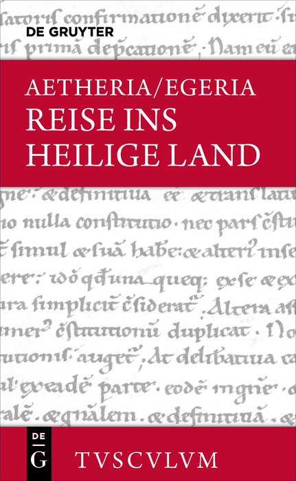 Reise ins Heilige Land -  Aetheria/Egeria