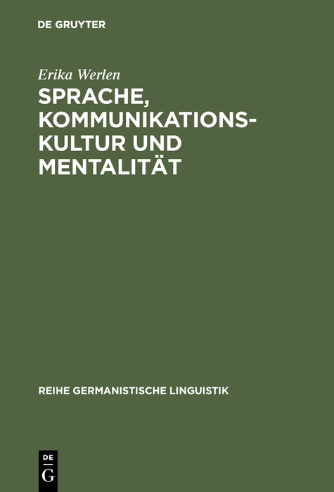 Sprache, Kommunikationskultur und Mentalität - Erika Werlen