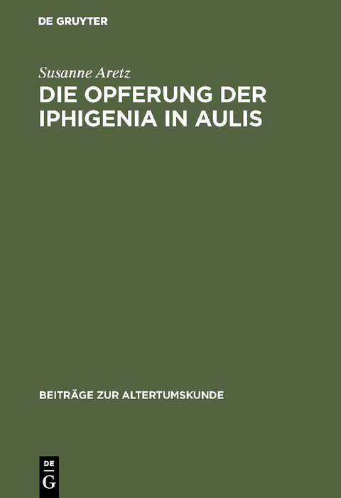 Die Opferung der Iphigenia in Aulis - Susanne Aretz
