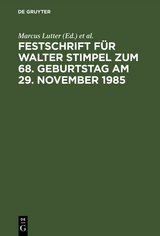 Festschrift für Walter Stimpel zum 68. Geburtstag am 29. November 1985 - 