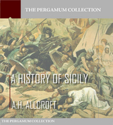 History of Sicily -  A.H. Allcroft