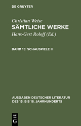 Schauspiele II - Christian Weise