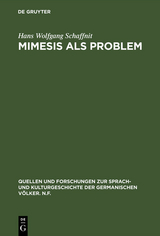 Mimesis als Problem - Hans Wolfgang Schaffnit