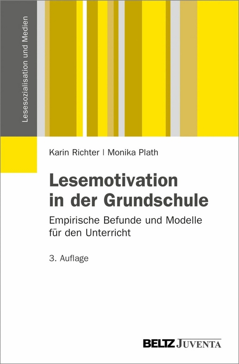 Lesemotivation in der Grundschule -  Karin Richter,  Monika Plath