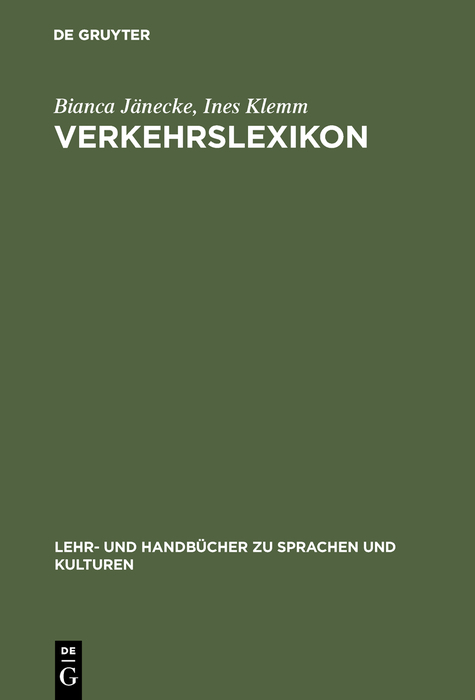 Verkehrslexikon - Bianca Jänecke, Ines Klemm