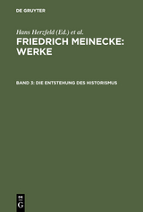 Die Entstehung des Historismus - Friedrich Meinecke
