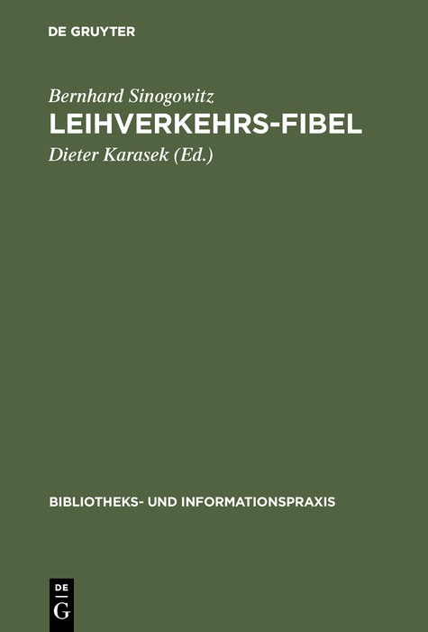 Leihverkehrs-Fibel - Bernhard Sinogowitz