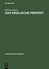 Das englische Perfekt - Matthias Meyer