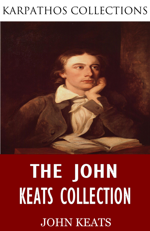 John Keats Collection -  John Keats