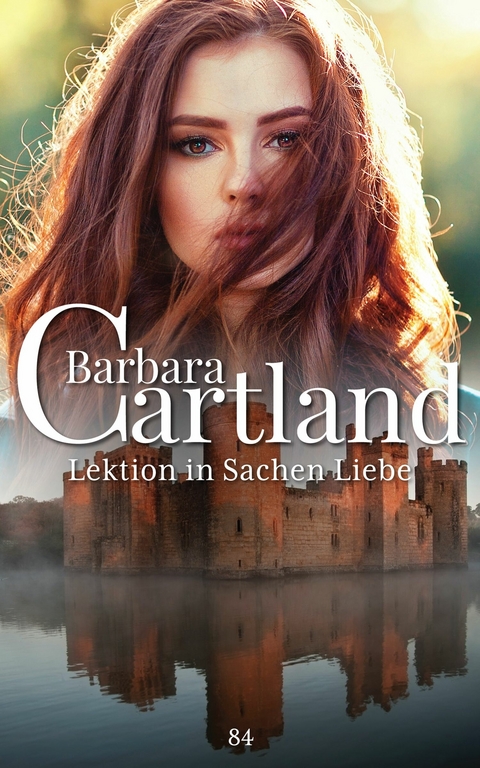 Lektion in Sachen Liebe - Barbara Cartland