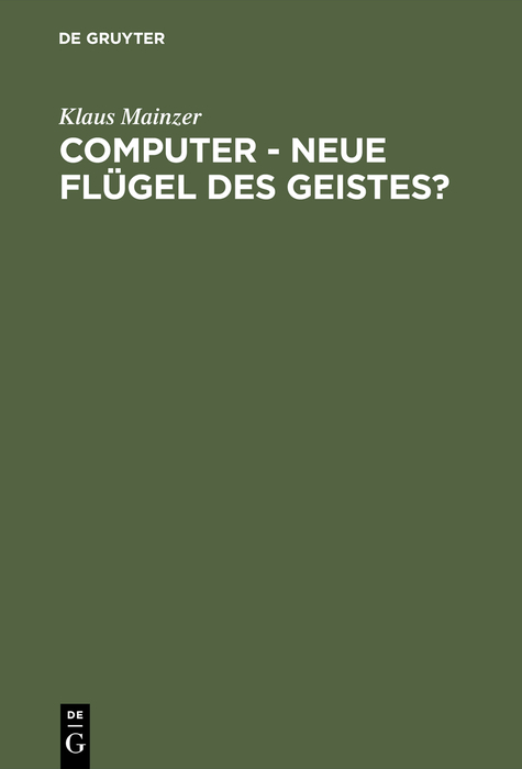 Computer - Neue Flügel des Geistes? - Klaus Mainzer