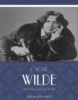 Essays of Oscar Wilde -  Oscar Wilde