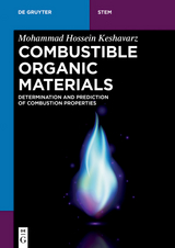 Combustible Organic Materials -  Mohammad Hossein Keshavarz