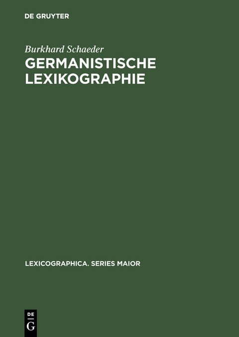 Germanistische Lexikographie - Burkhard Schaeder