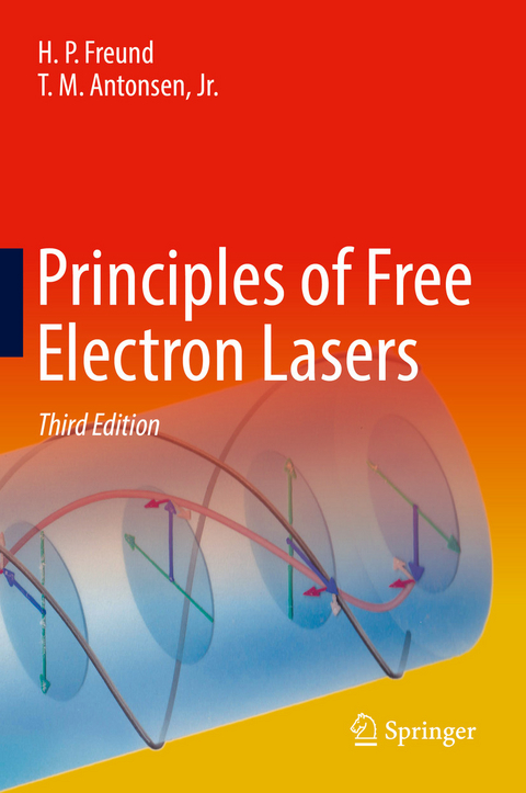 Principles of Free Electron Lasers -  H. P. Freund,  T. M. Antonsen Jr.
