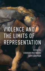 Violence and the Limits of Representation - 