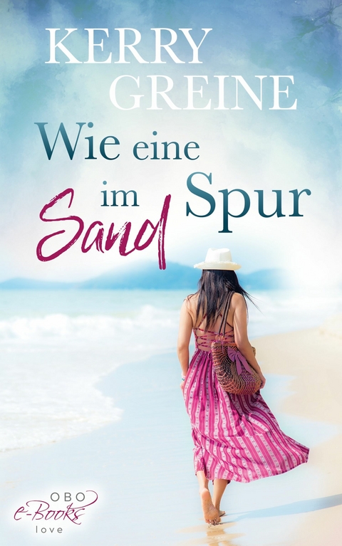 Wie eine Spur im Sand - Kerry Greine