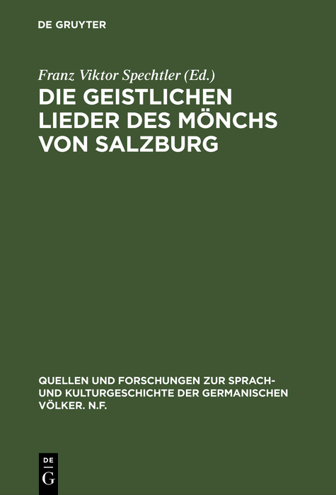 Die geistlichen Lieder des Mönchs von Salzburg - 