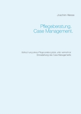 Pflegeberatung. Case Management. - Joachim Hesse