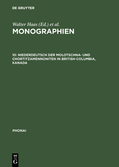 Niederdeutsch der Molotschna- und Chortitzamennoniten in British-Columbia, Kanada - 