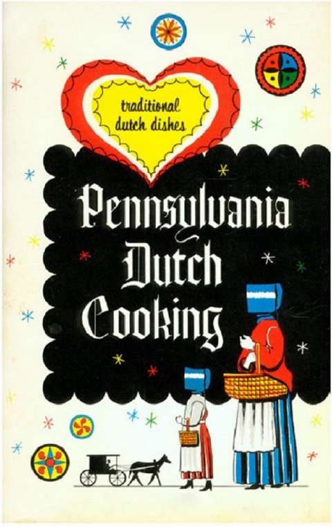 Pennsylvania Dutch Cooking -  Anonymous