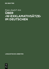 Über ›w-Exklamativsätze‹ im Deutschen - Franz-Josef d' Avis