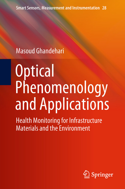 Optical Phenomenology and Applications -  Masoud Ghandehari