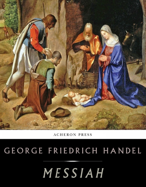 Messiah - George Friedrich Handel