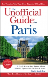 The Unofficial Guide to Paris - Applefield, David; Menasha Ridge Press