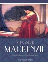 Prophecies of the Brahan Seer -  Alexander Mackenzie
