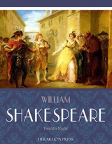 Twelfth Night -  William Shakespeare