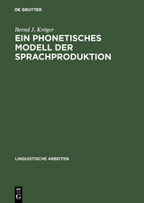 Ein phonetisches Modell der Sprachproduktion - Bernd J. Kröger