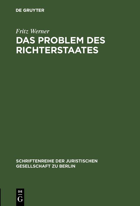 Das Problem des Richterstaates - Fritz Werner